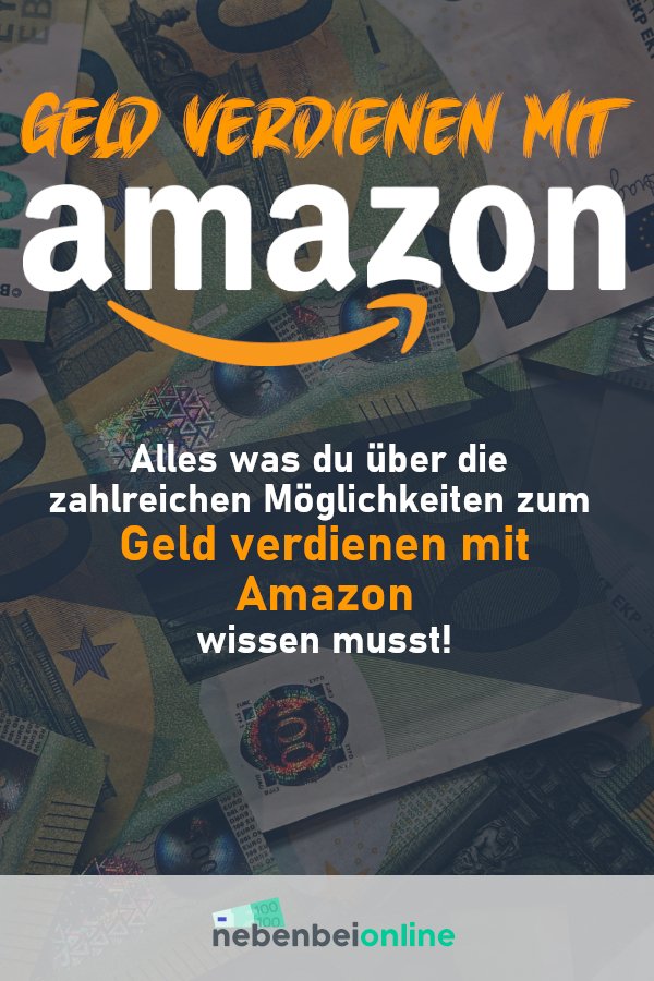 Geld verdienen mit Amazon