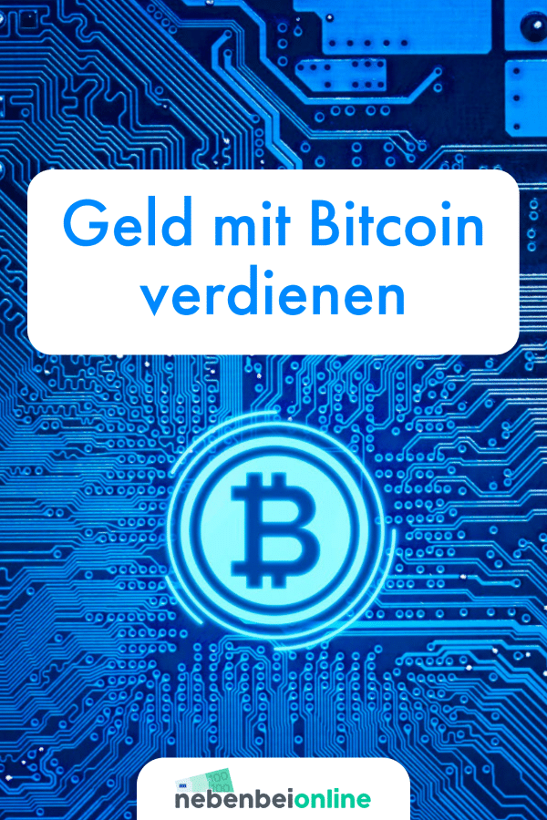 Geld verdienen mit bitcoin